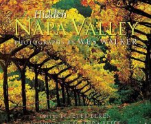 Hidden Napa Valley, Revised and Expanded Edition